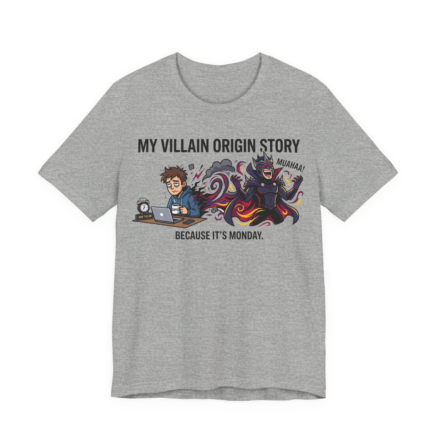 My Villain Origin Story Because It's Monday Funny Burnout Shirt | Khai Studio