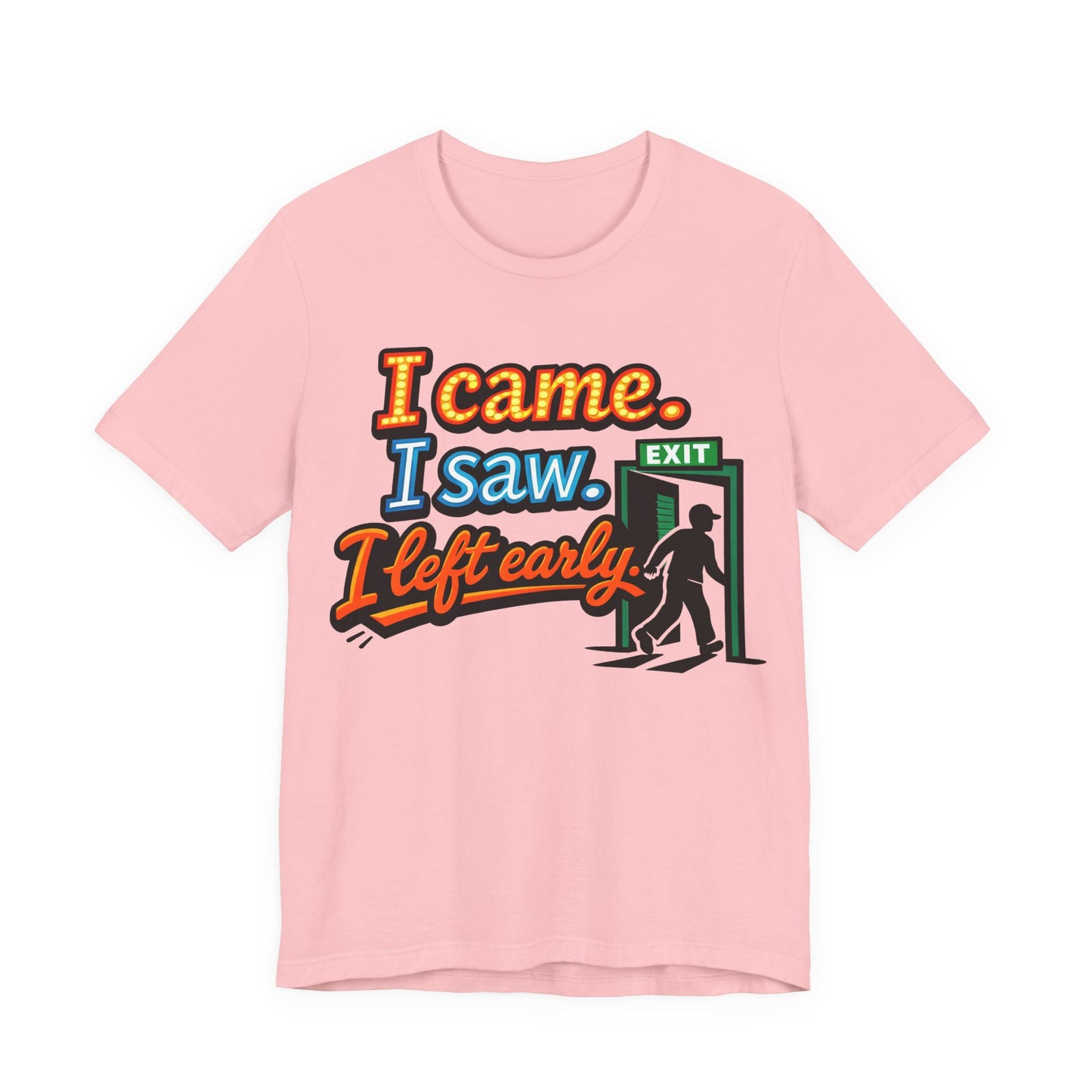 I Came I Saw I Left Early Funny Introvert Shirt | Khai Studio