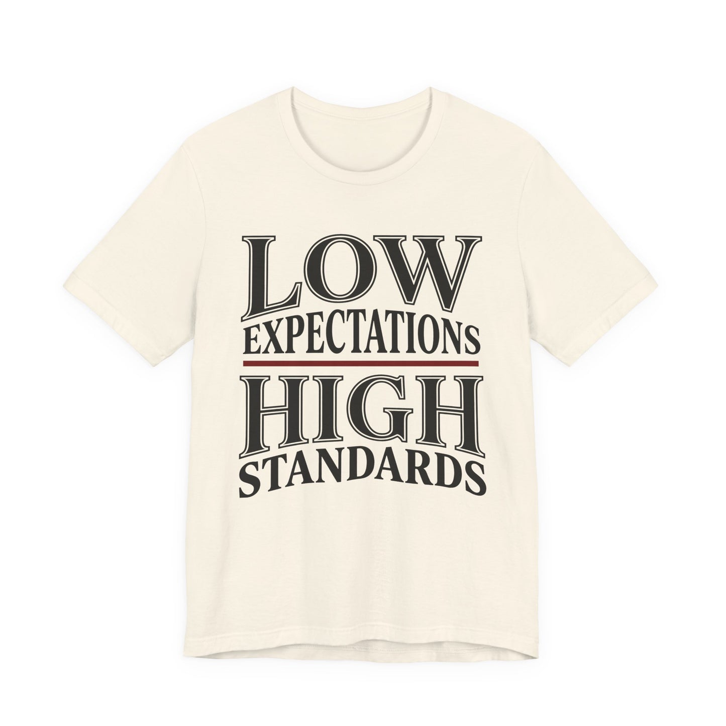 Low Expectations High Standards Funny Shirt | Khai Studio