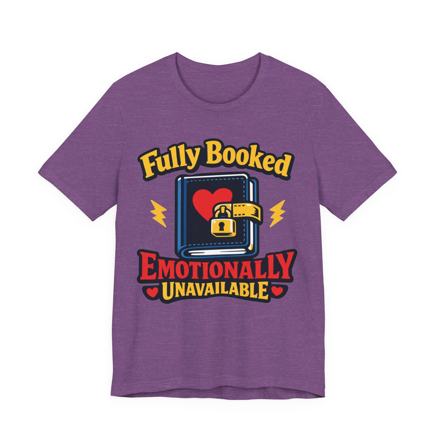 Fully Booked Emotionally Unavailable Funny Introvert Shirt | Khai Studio