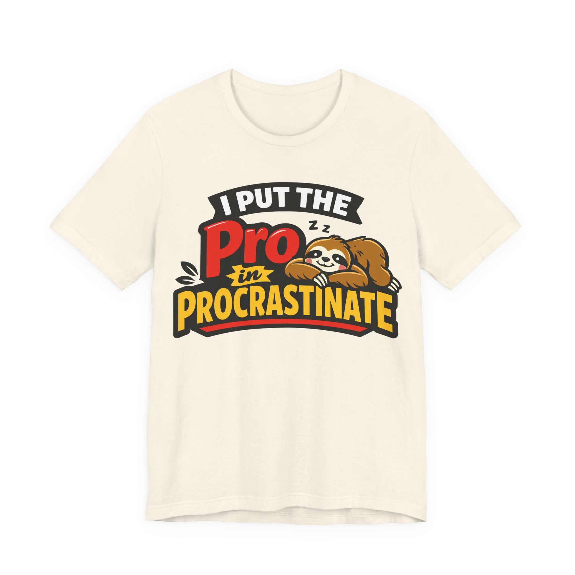 Natural Bella+Canvas 3001 unisex tee with I Put the Pro in Procrastinate sloth graphic, on hanger