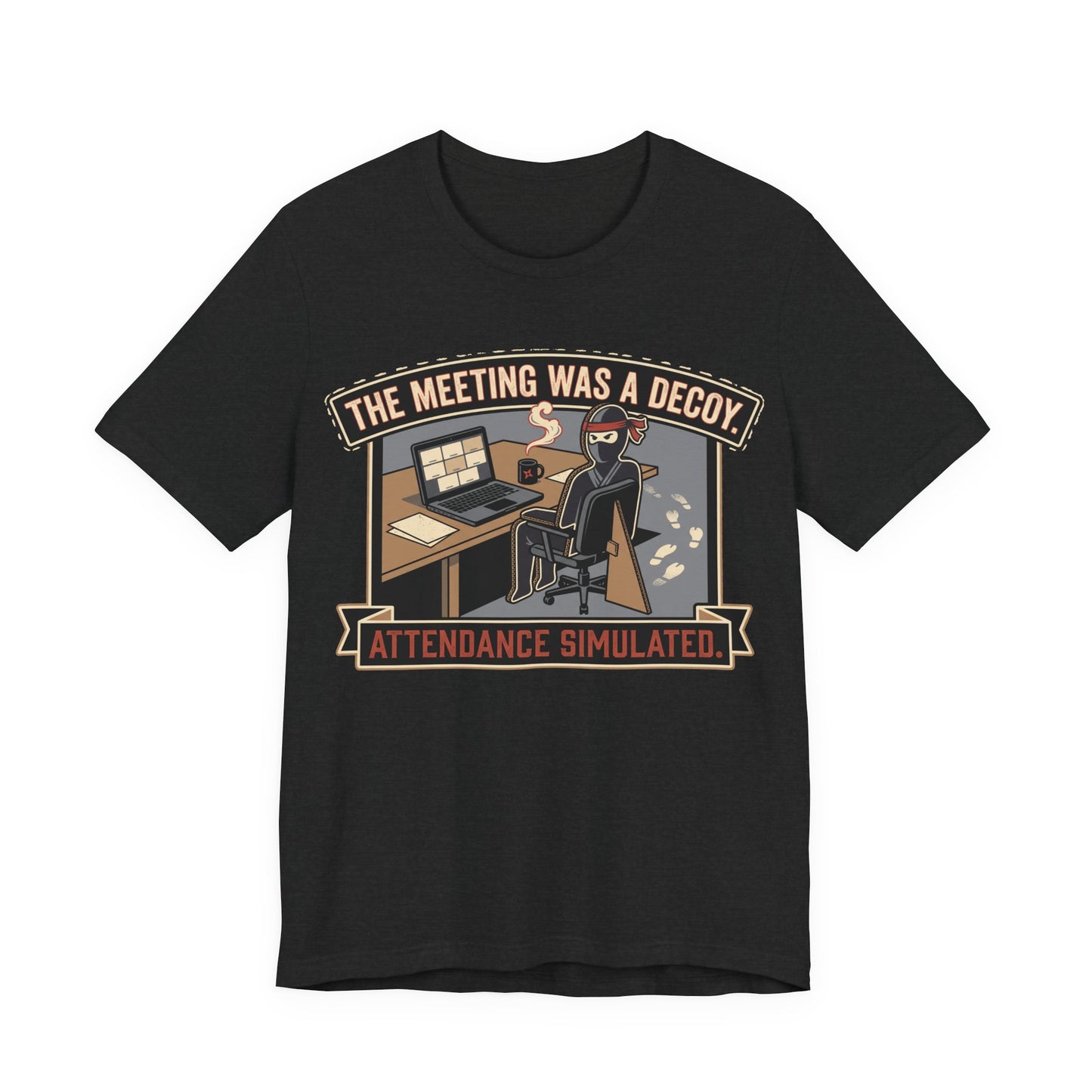 The Meeting Was a Decoy Funny Ninja Office Shirt | Khai Studio