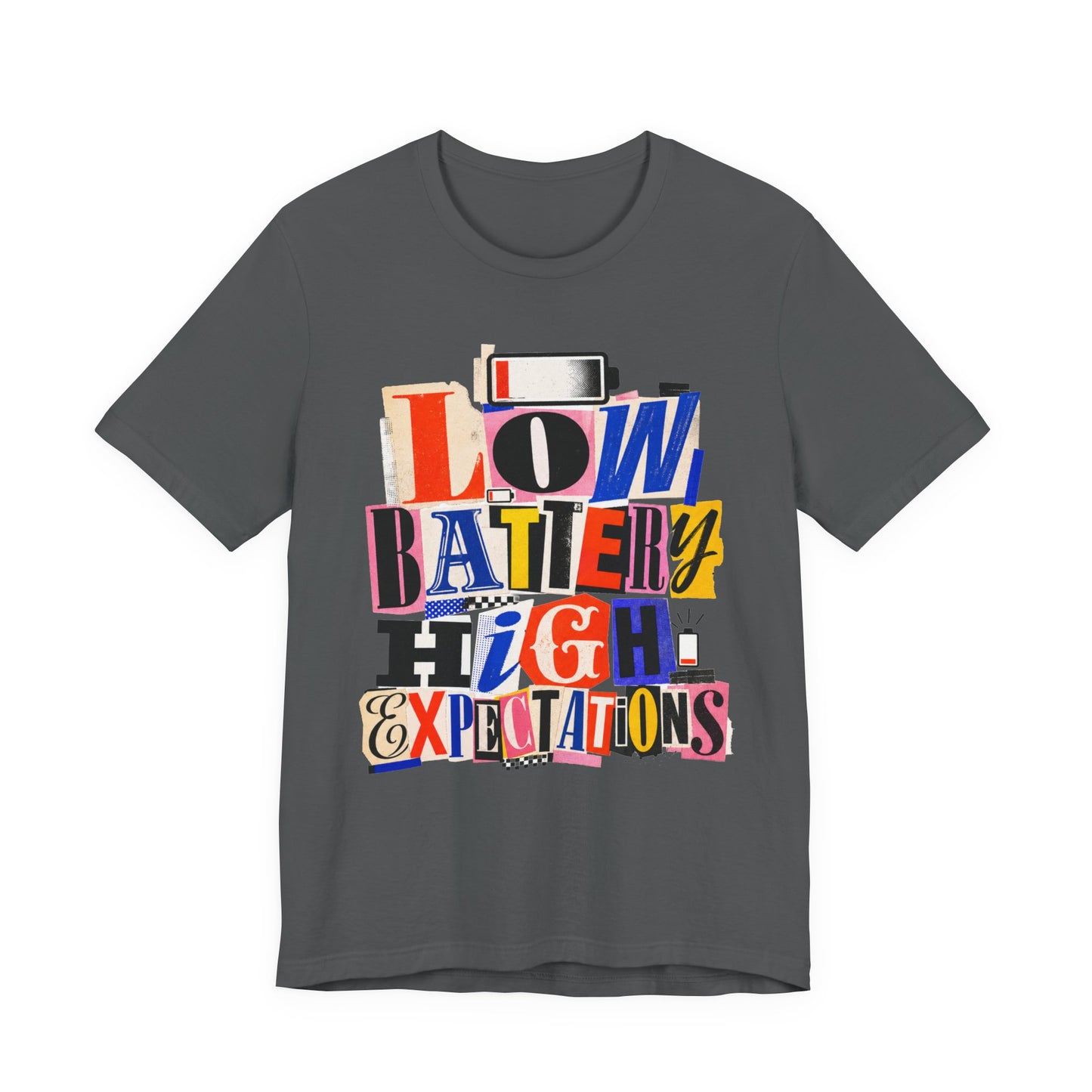 Asphalt Bella+Canvas 3001 unisex tee with Low Battery High Expectations graphic