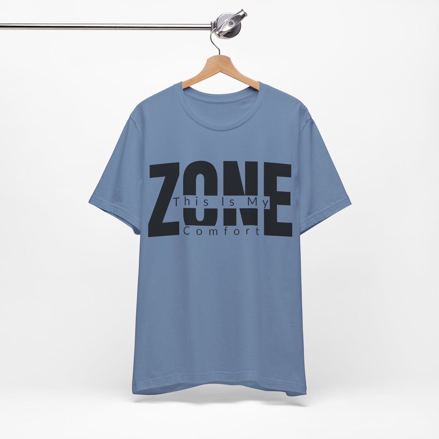 This Is My Comfort Zone graphic on Bella+Canvas 3001 unisex tee