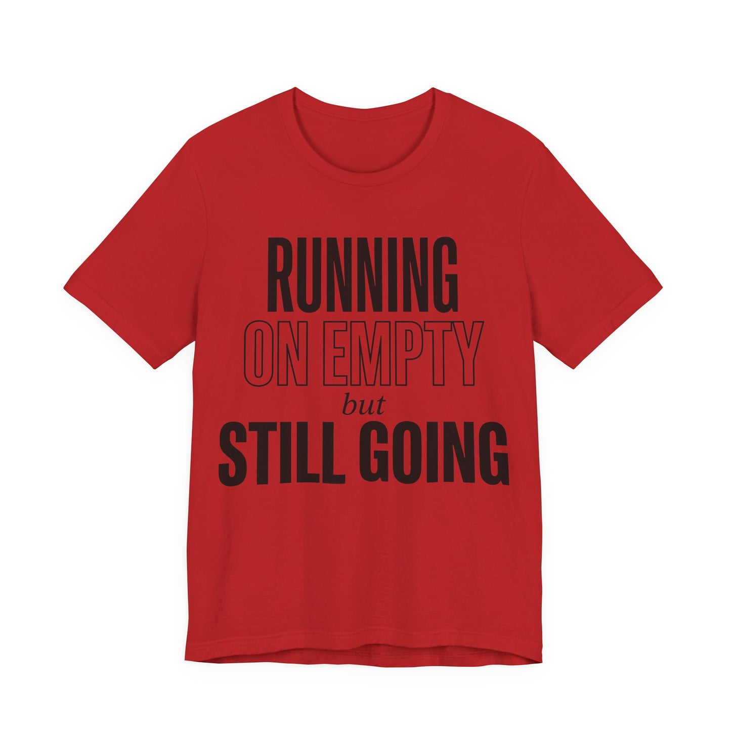 169 - Running on Empty But Still Going