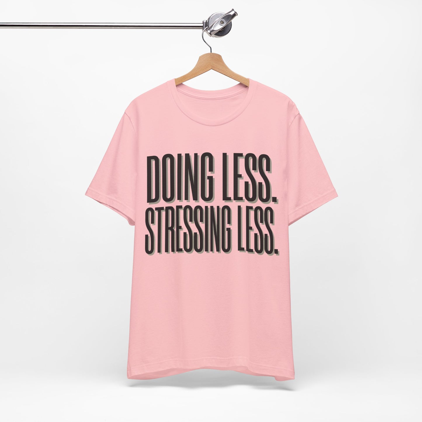 Doing Less Stressing Less Funny Burnout Shirt | Khai Studio