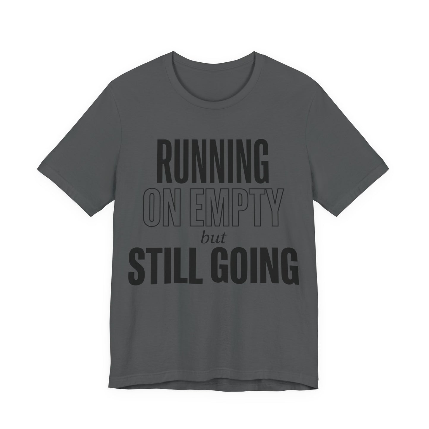 169 - Running on Empty But Still Going