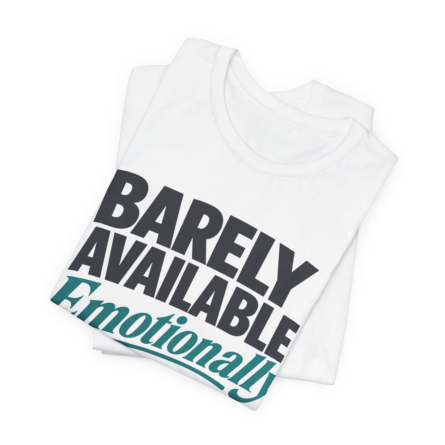 Barely Available Emotionally or Digitally Funny Introvert Shirt | Khai Studio