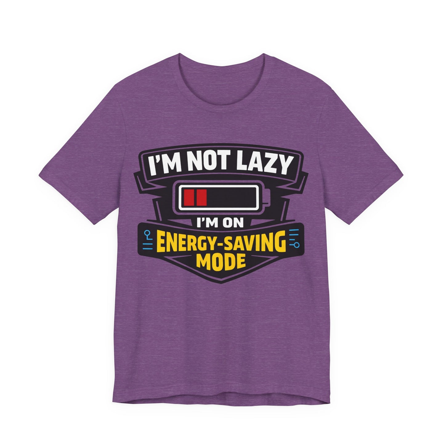 Asphalt Bella+Canvas 3001 unisex tee with I'm Not Lazy I'm on Energy-Saving Mode graphic, flat lay