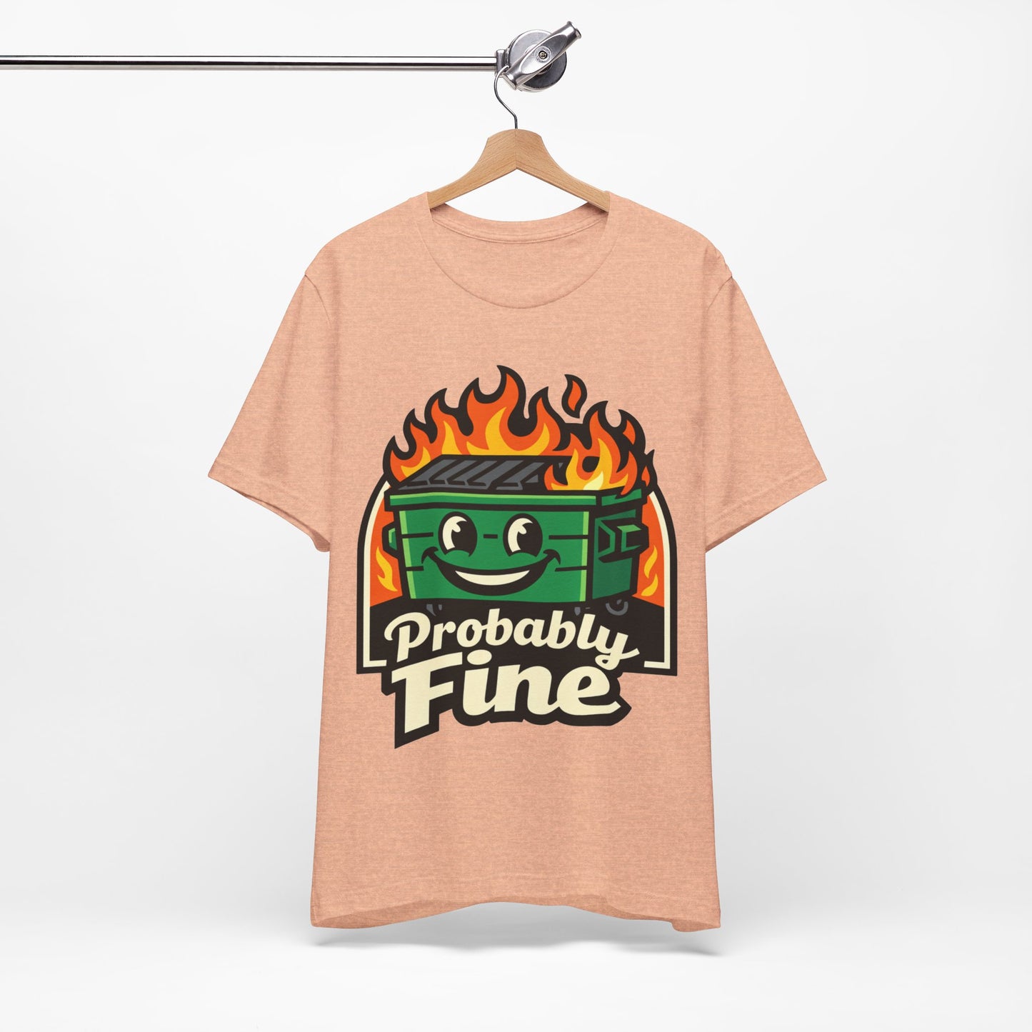 Probably Fine Funny Burnout Shirt | Khai Studio