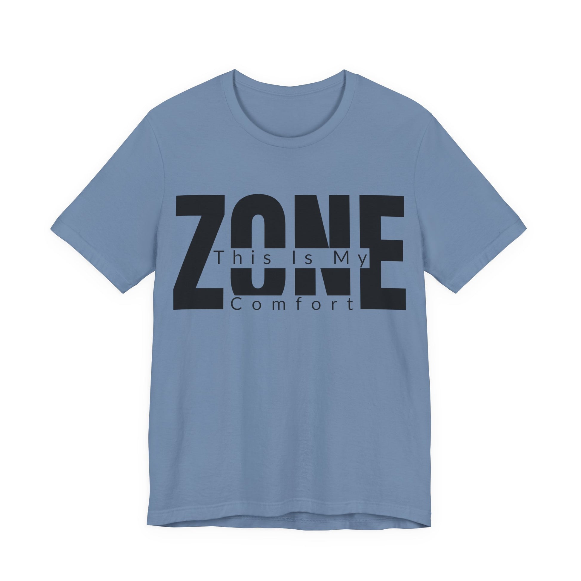 Steel Blue Bella+Canvas 3001 unisex tee with This Is My Comfort Zone graphic