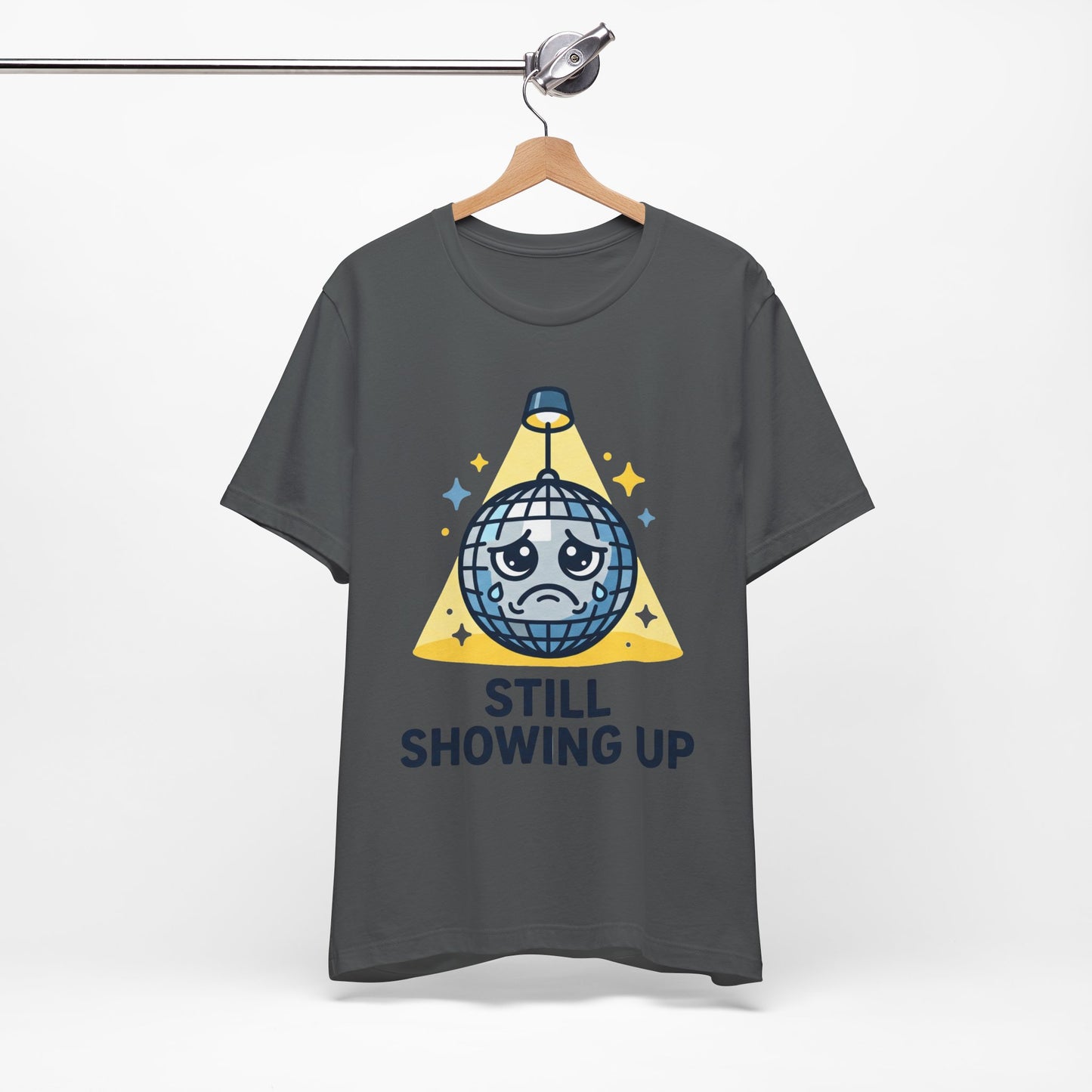 Still Showing Up Funny Burnout Shirt | Khai Studio