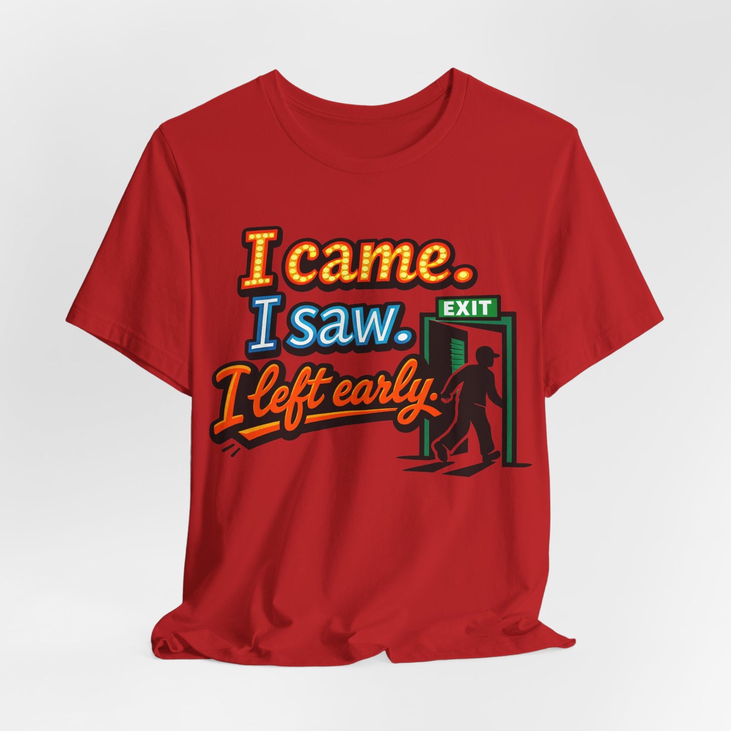 I Came I Saw I Left Early Funny Introvert Shirt | Khai Studio