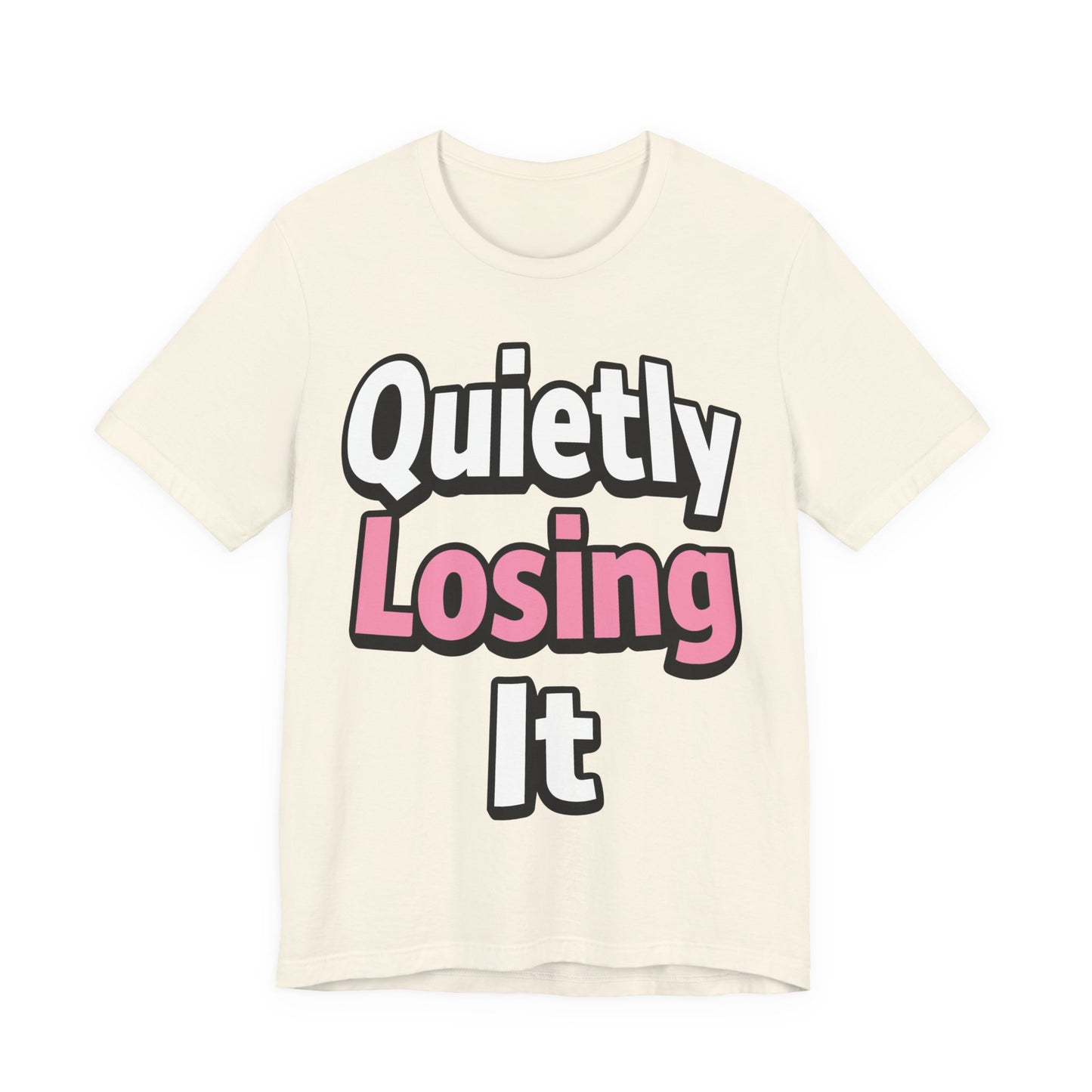 Quietly Losing It Funny Burnout Shirt | Khai Studio