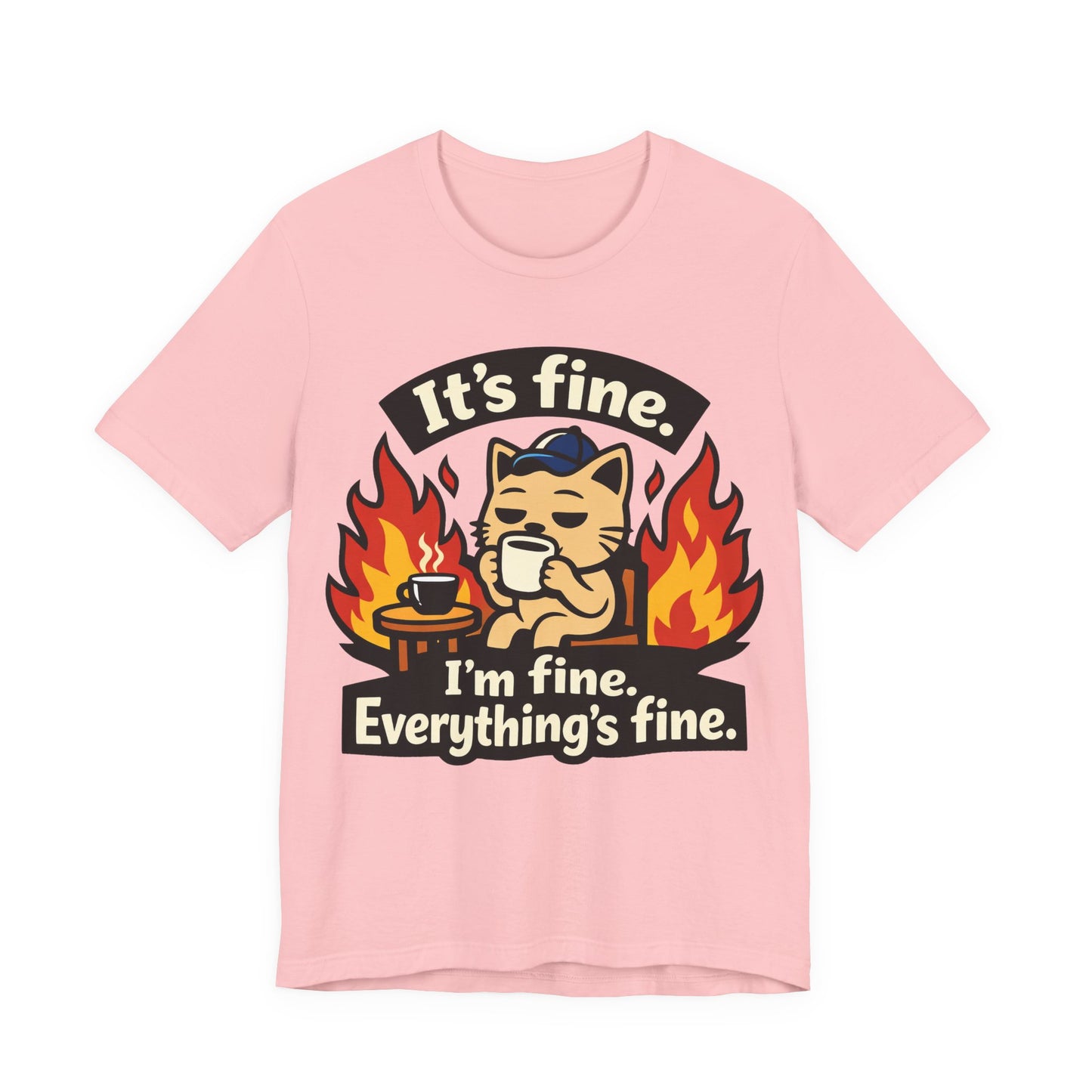 It's Fine I'm Fine Everything's Fine Funny Burnout Shirt | Khai Studio