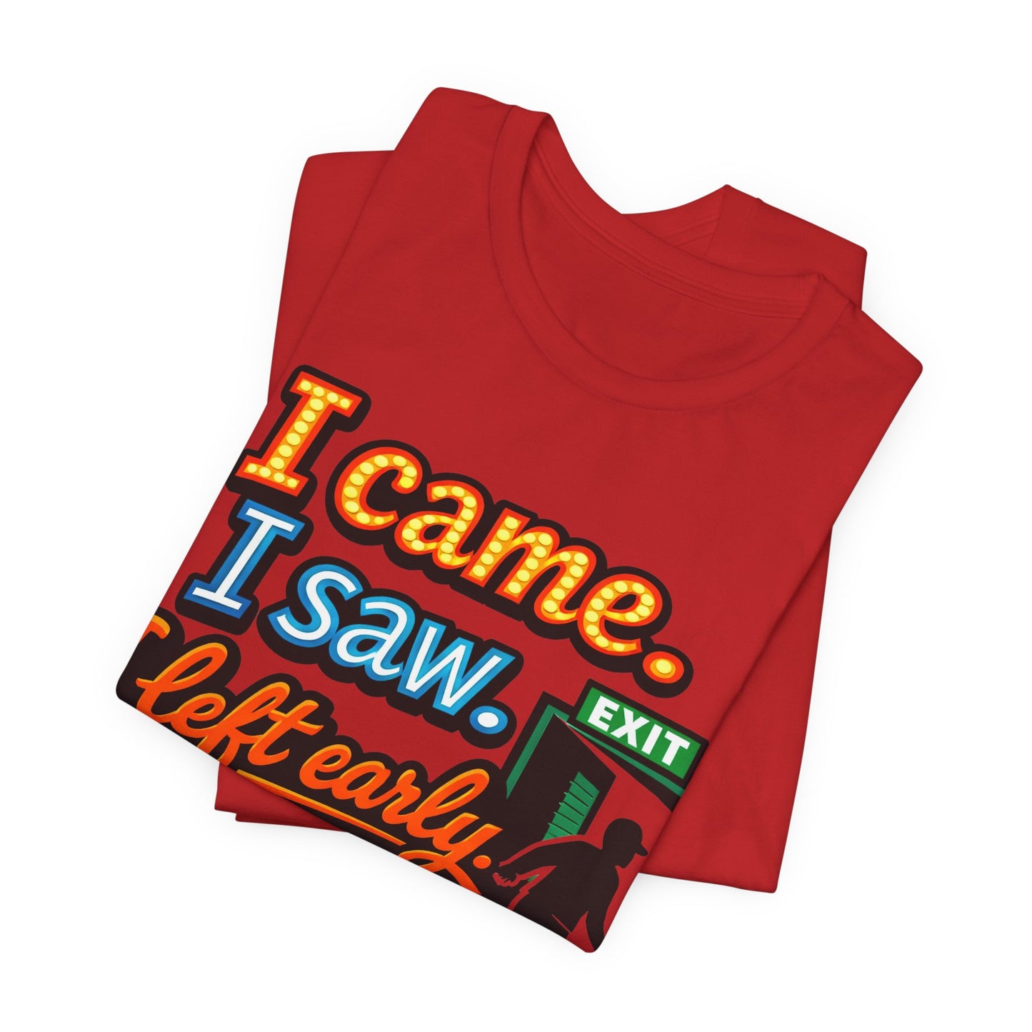 I Came I Saw I Left Early Funny Introvert Shirt | Khai Studio