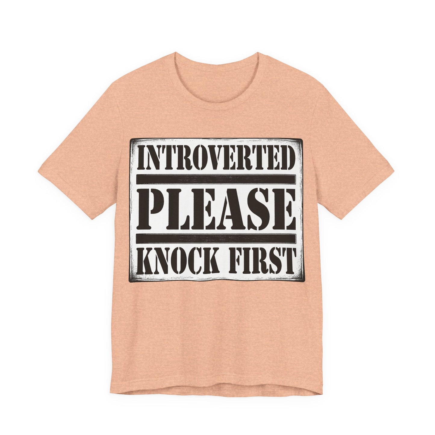 Heather Peach Bella+Canvas 3001 unisex tee with Introverted Please Knock First graphic