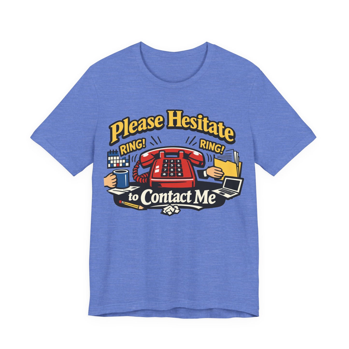 Please Hesitate to Contact Me Funny Introvert Shirt | Khai Studio