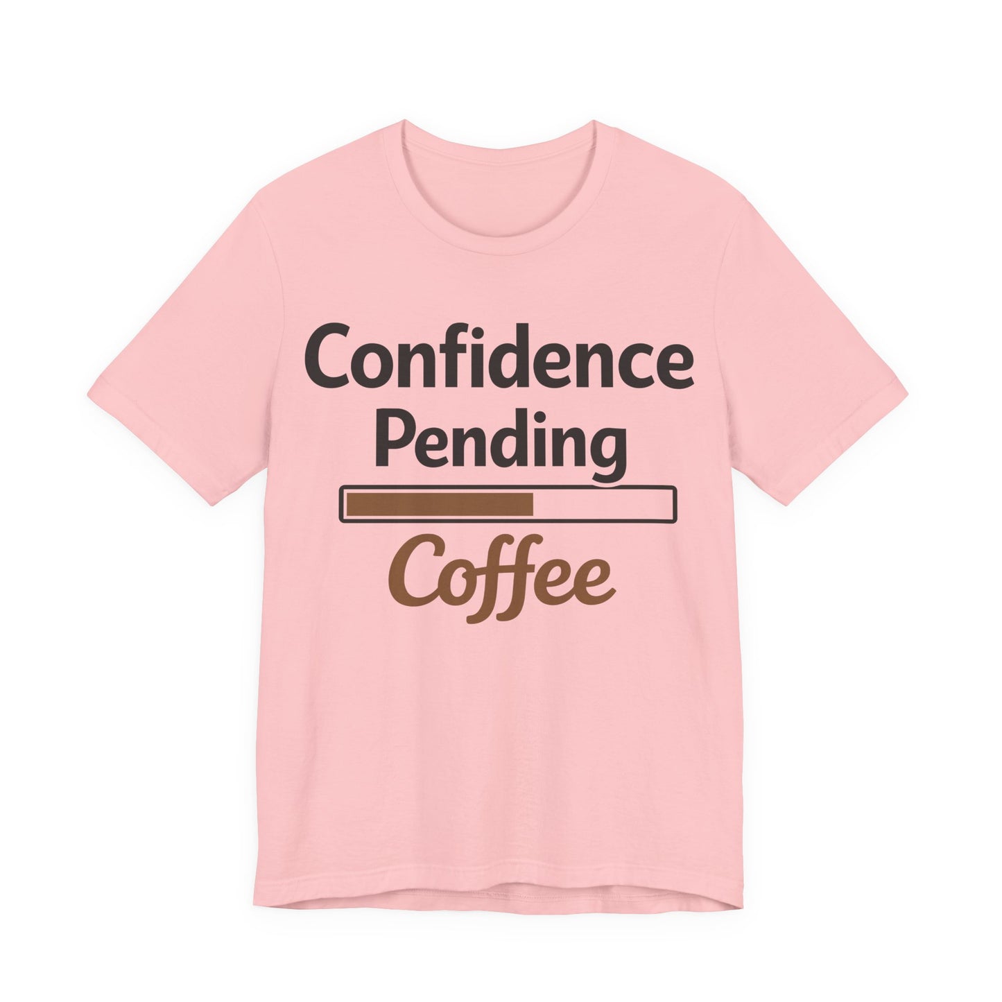 Confidence Pending Coffee Funny Burnout Shirt | Khai Studio