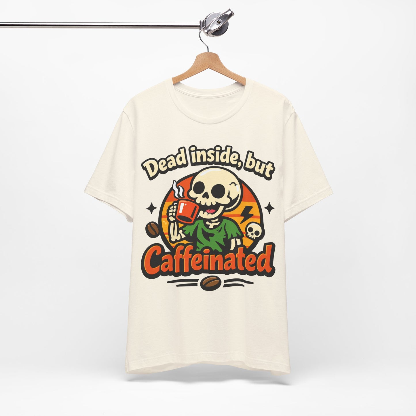Dead Inside But Caffeinated Funny Burnout Shirt | Khai Studio