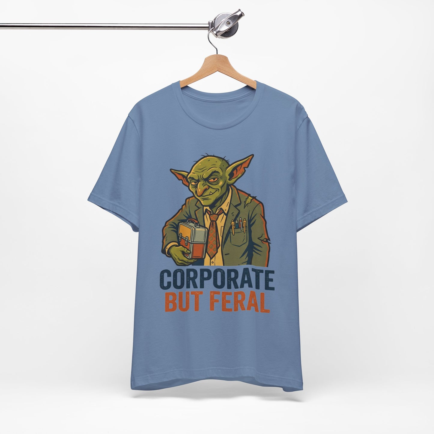 Corporate But Feral Funny Burnout Shirt | Khai Studio