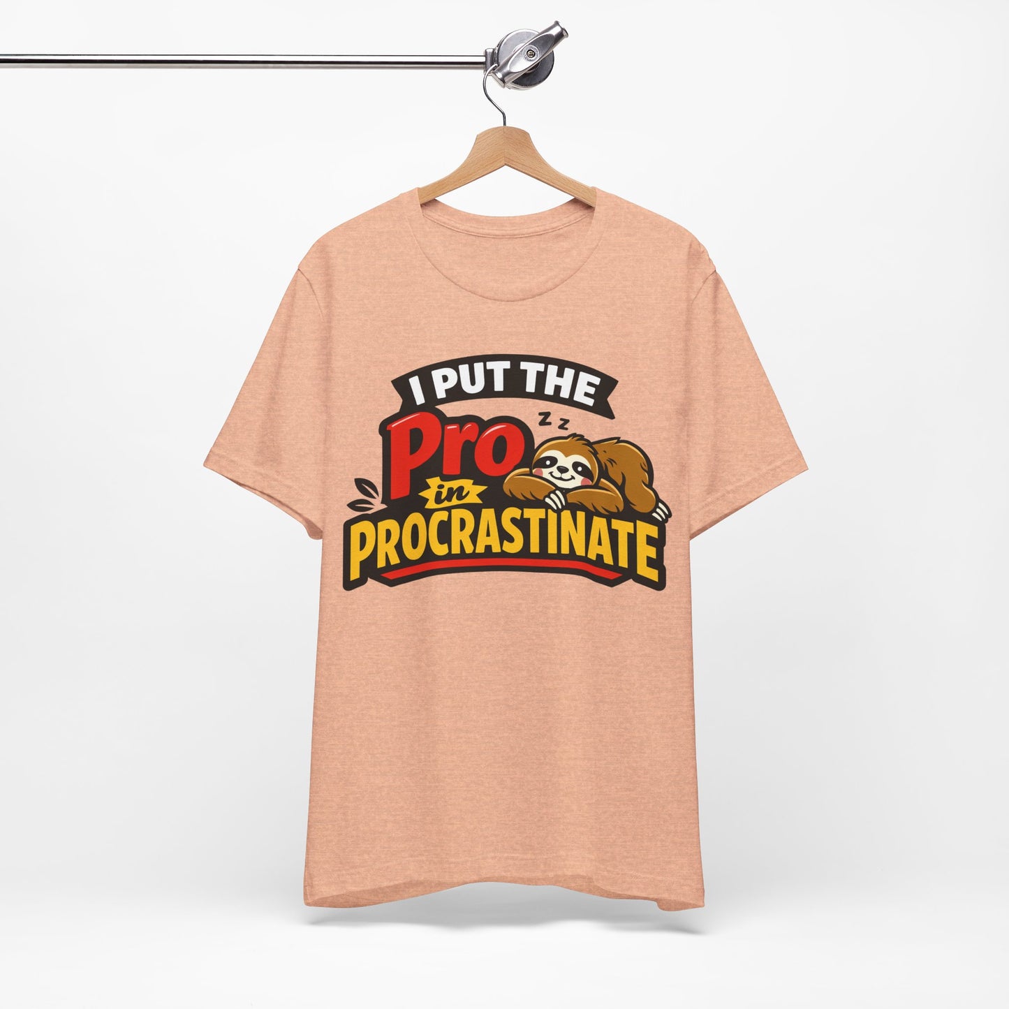 I Put the Pro in Procrastinate Funny Procrastination Shirt | Khai Studio