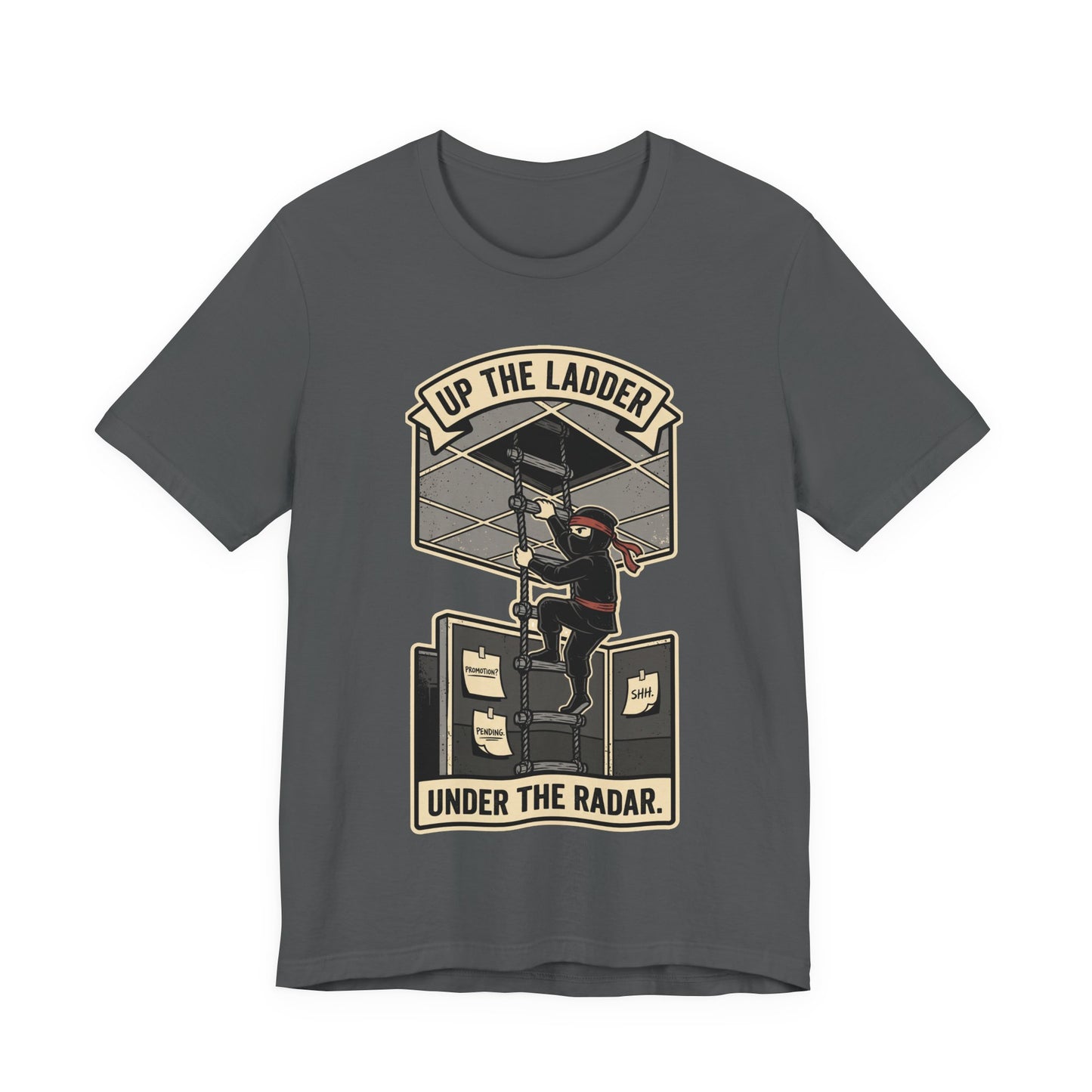 Up the Ladder Under the Radar Funny Ninja Office Shirt | Khai Studio