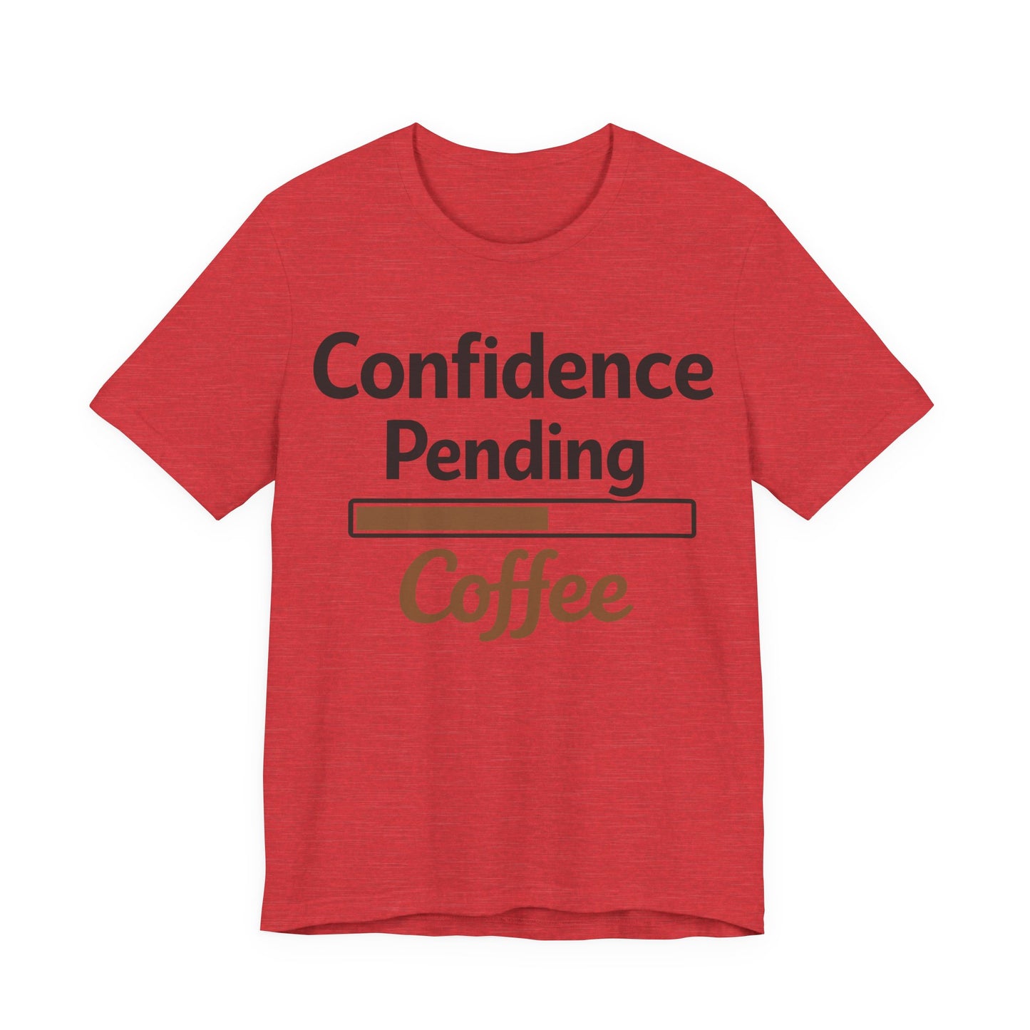Confidence Pending Coffee Funny Burnout Shirt | Khai Studio