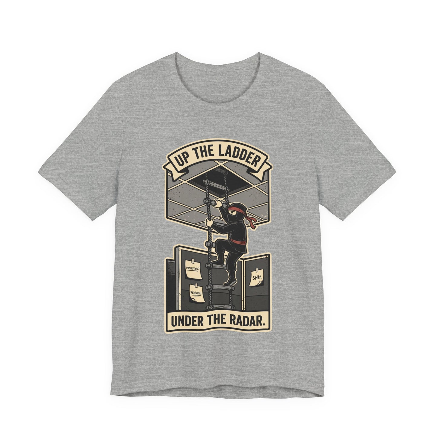Up the Ladder Under the Radar Funny Ninja Office Shirt | Khai Studio