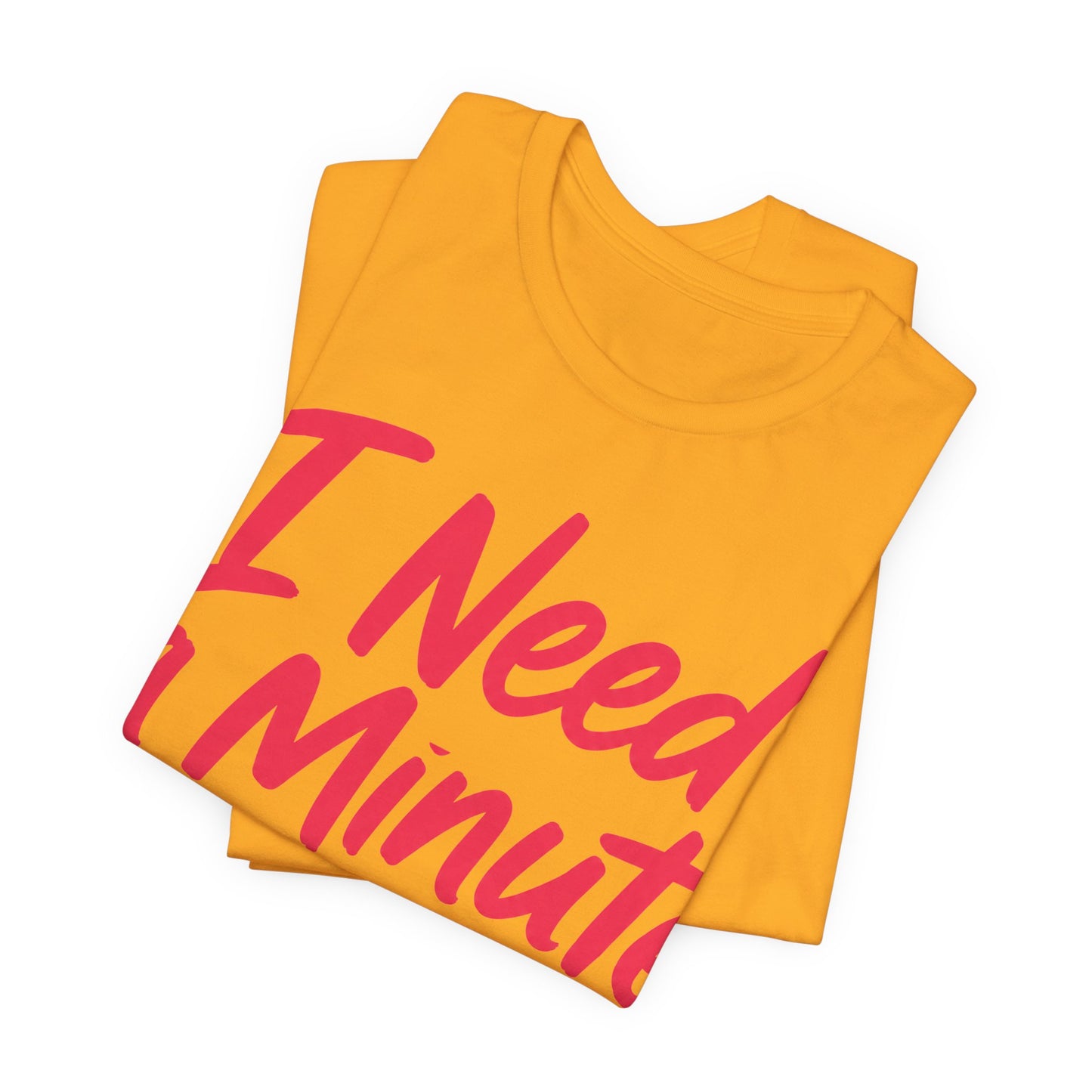 I Need a Minute Maybe a Year Funny Introvert Shirt | Khai Studio