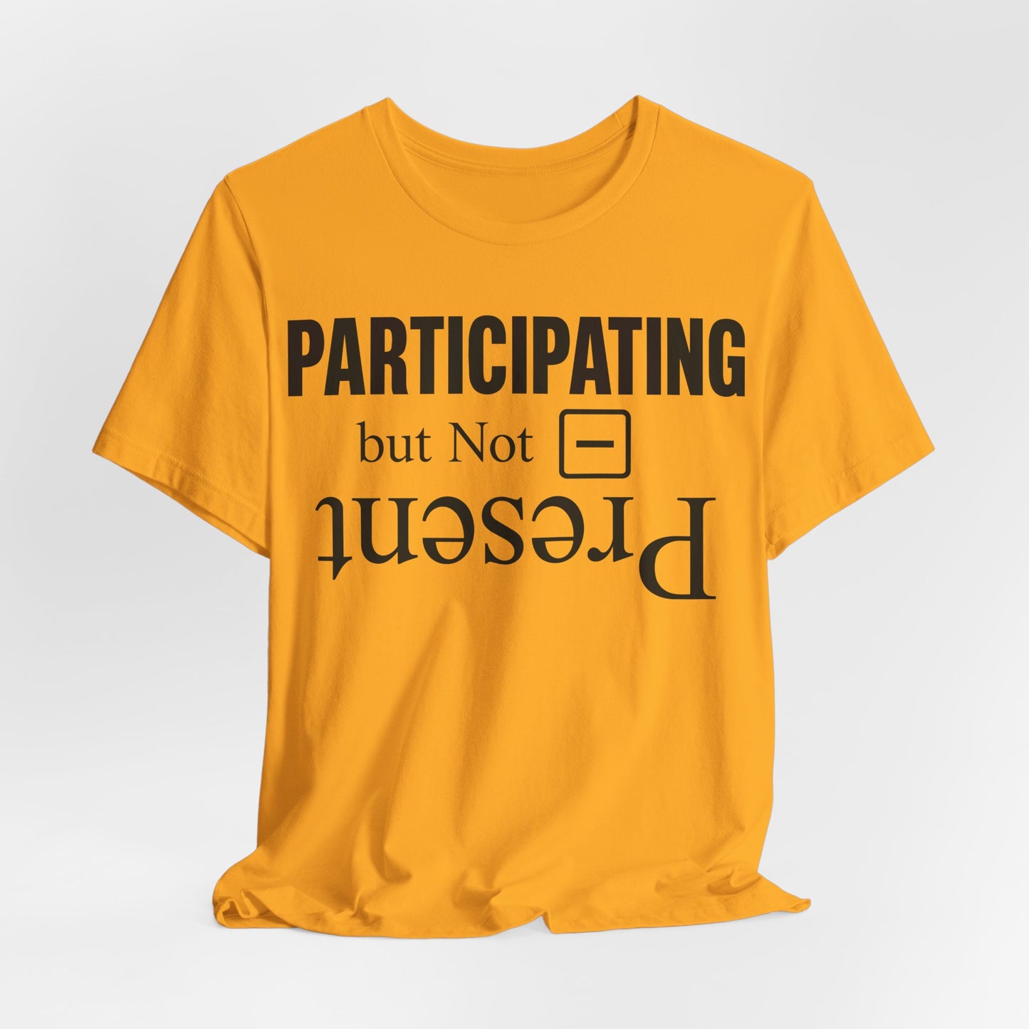 Present but Not Participating Funny Introvert Shirt | Khai Studio