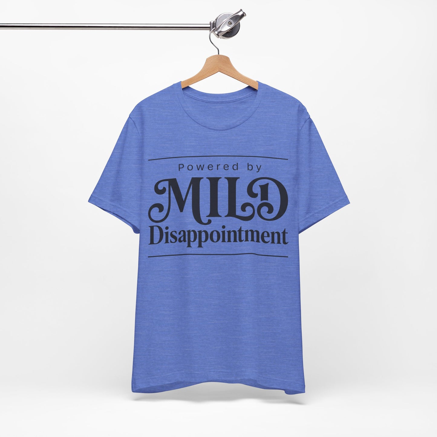 Powered by Mild Disappointment Funny Deadpan Shirt | Khai Studio