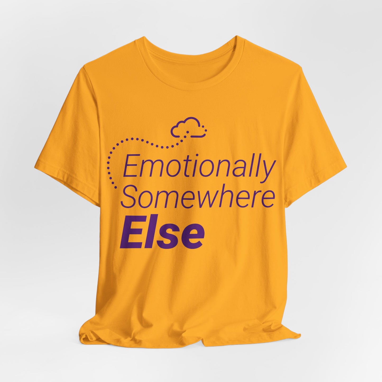 Emotionally Somewhere Else Funny Introvert Shirt | Khai Studio