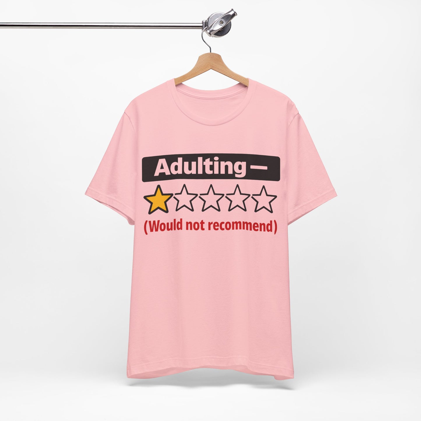 Adulting 1-Star Would Not Recommend Funny Burnout Shirt | Khai Studio