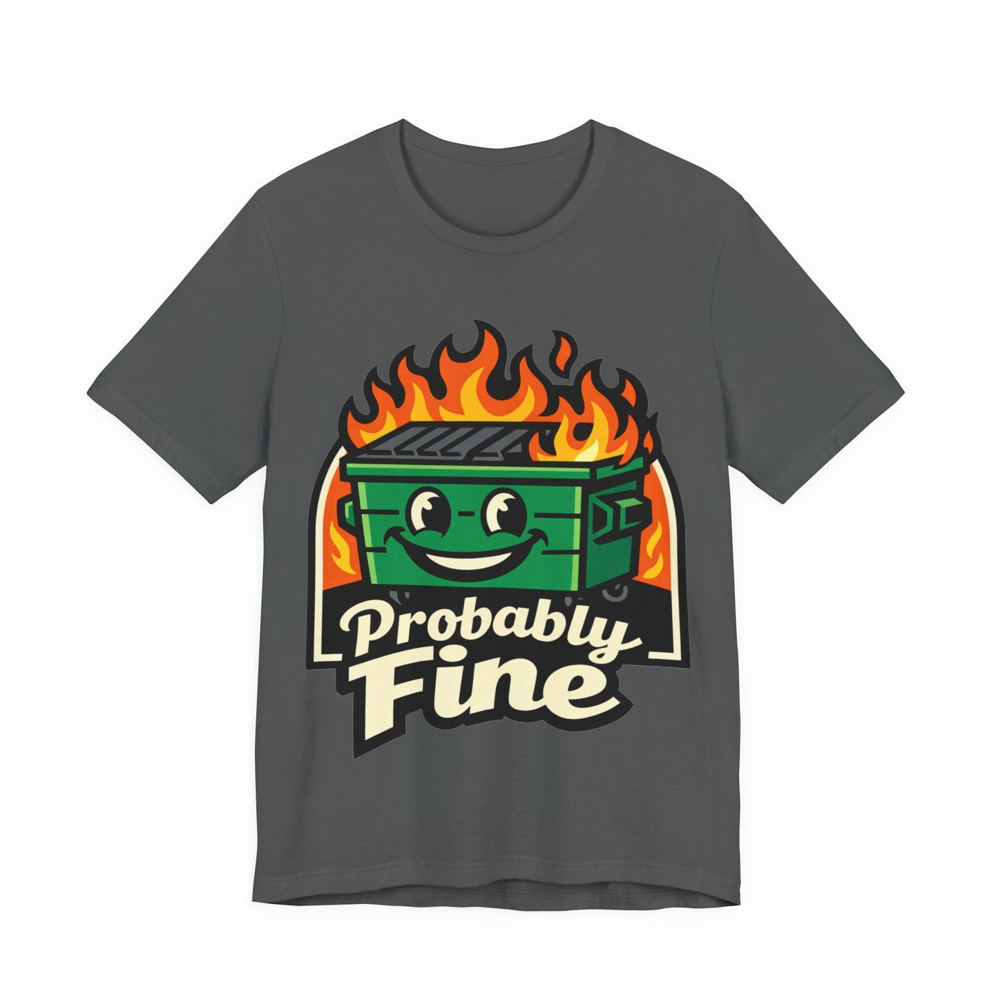 Probably Fine Funny Burnout Shirt | Khai Studio