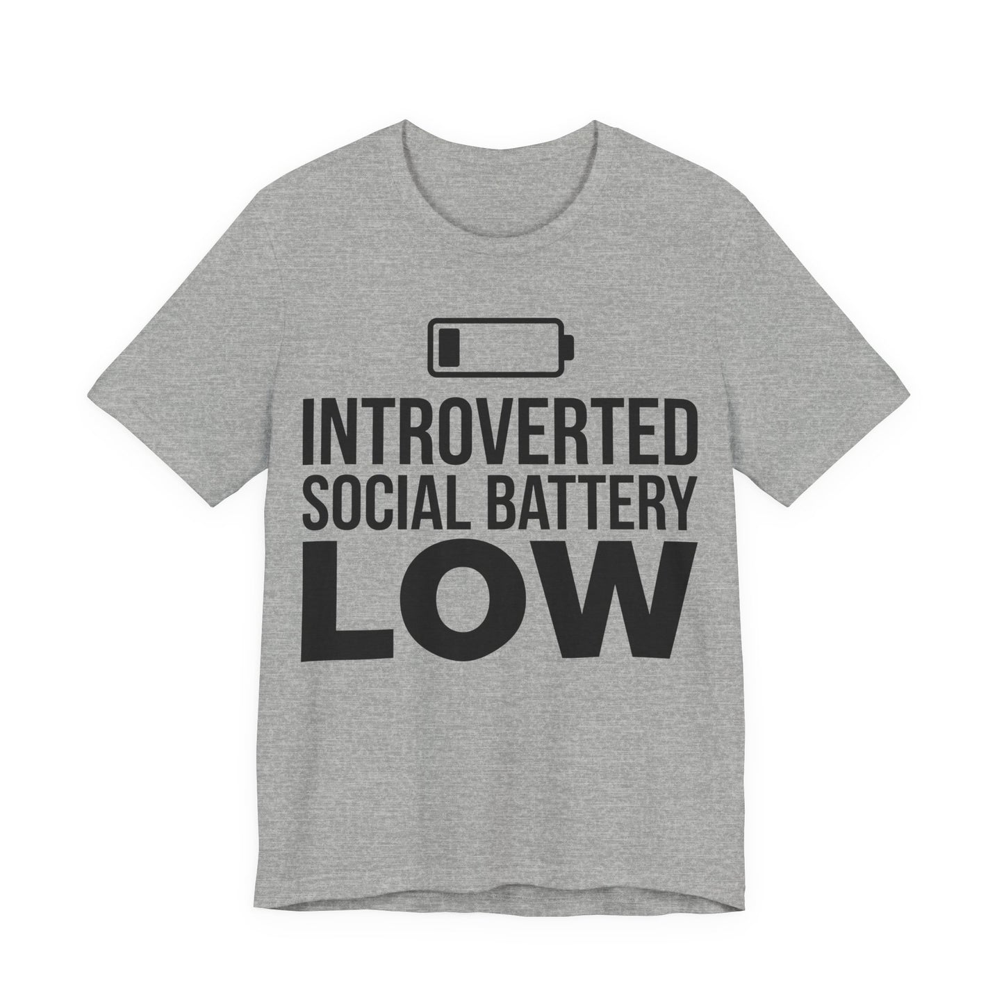 Athletic Heather Bella+Canvas 3001 unisex tee with Introverted Social Battery Low graphic