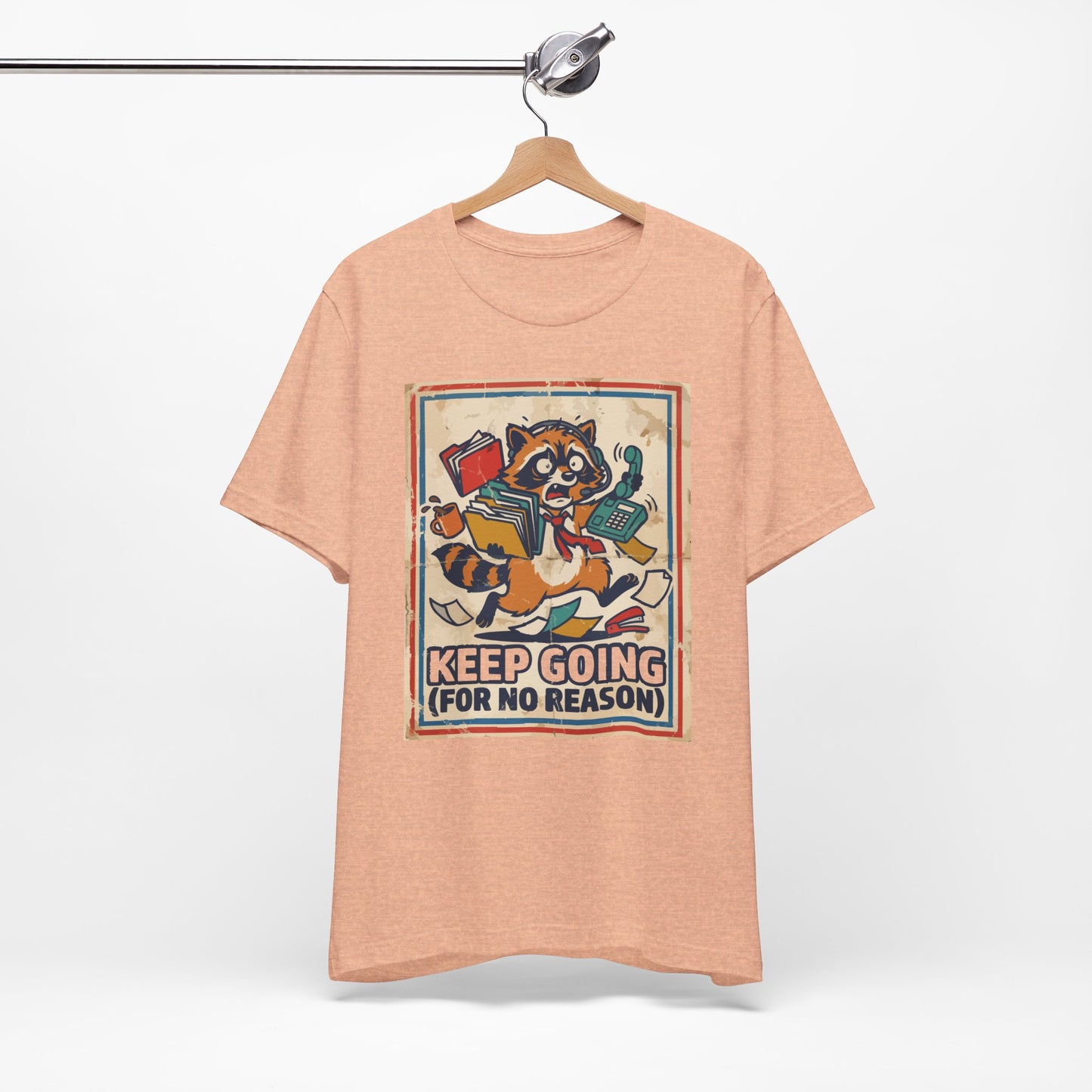 Keep Going For No Reason Funny Burnout Shirt | Khai Studio