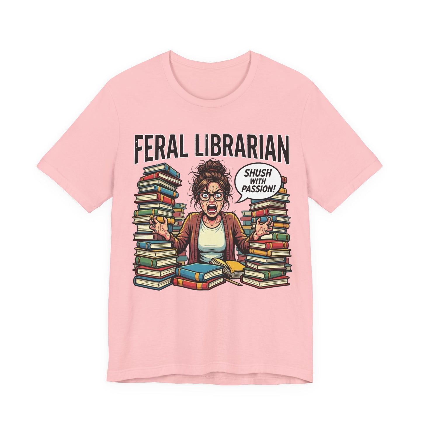 Feral Librarian Shush With Passion Funny Burnout Shirt | Khai Studio