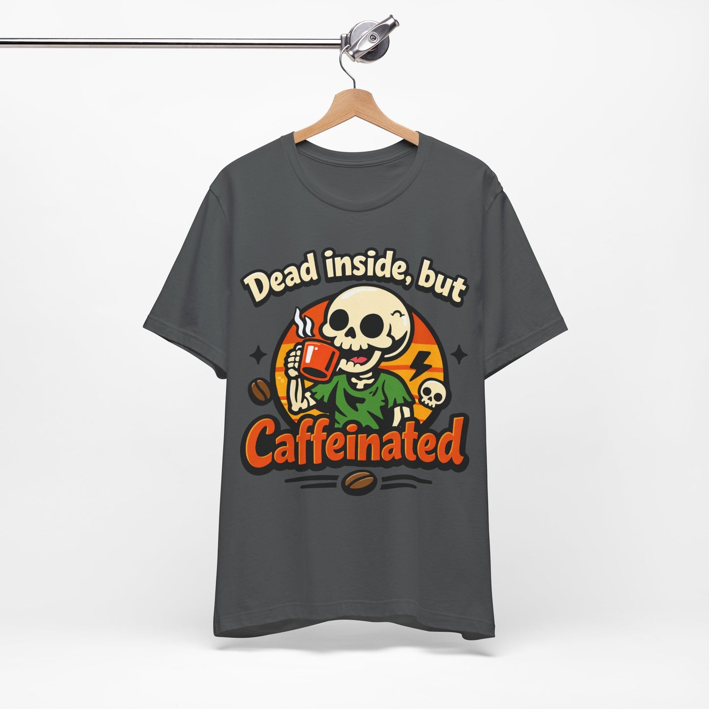 Dead Inside But Caffeinated Funny Burnout Shirt | Khai Studio