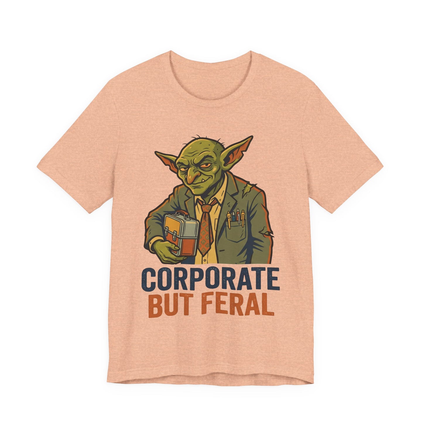 Corporate But Feral Funny Burnout Shirt | Khai Studio