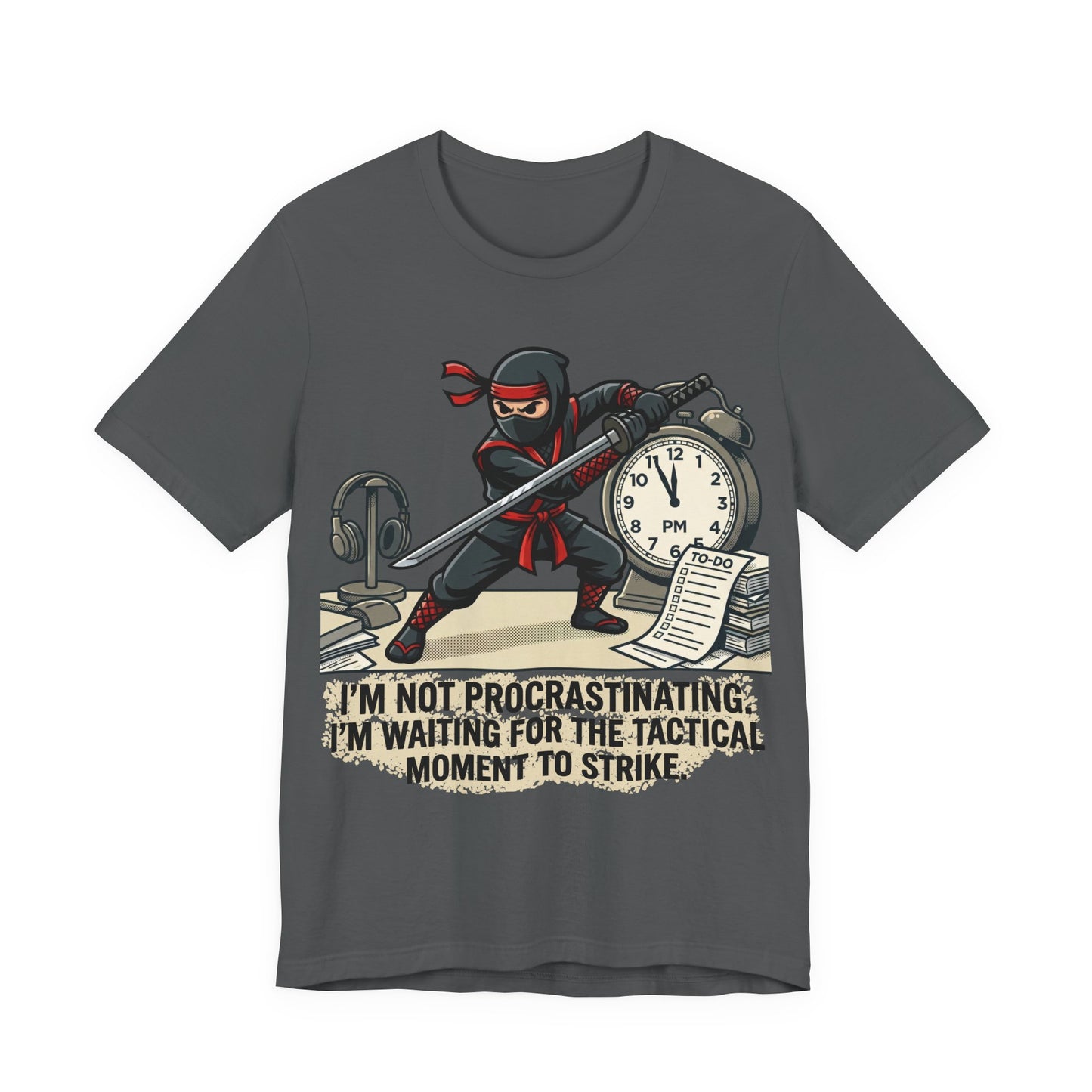 Asphalt Bella+Canvas 3001 unisex tee with I'm Not Procrastinating ninja and clock graphic, on hanger