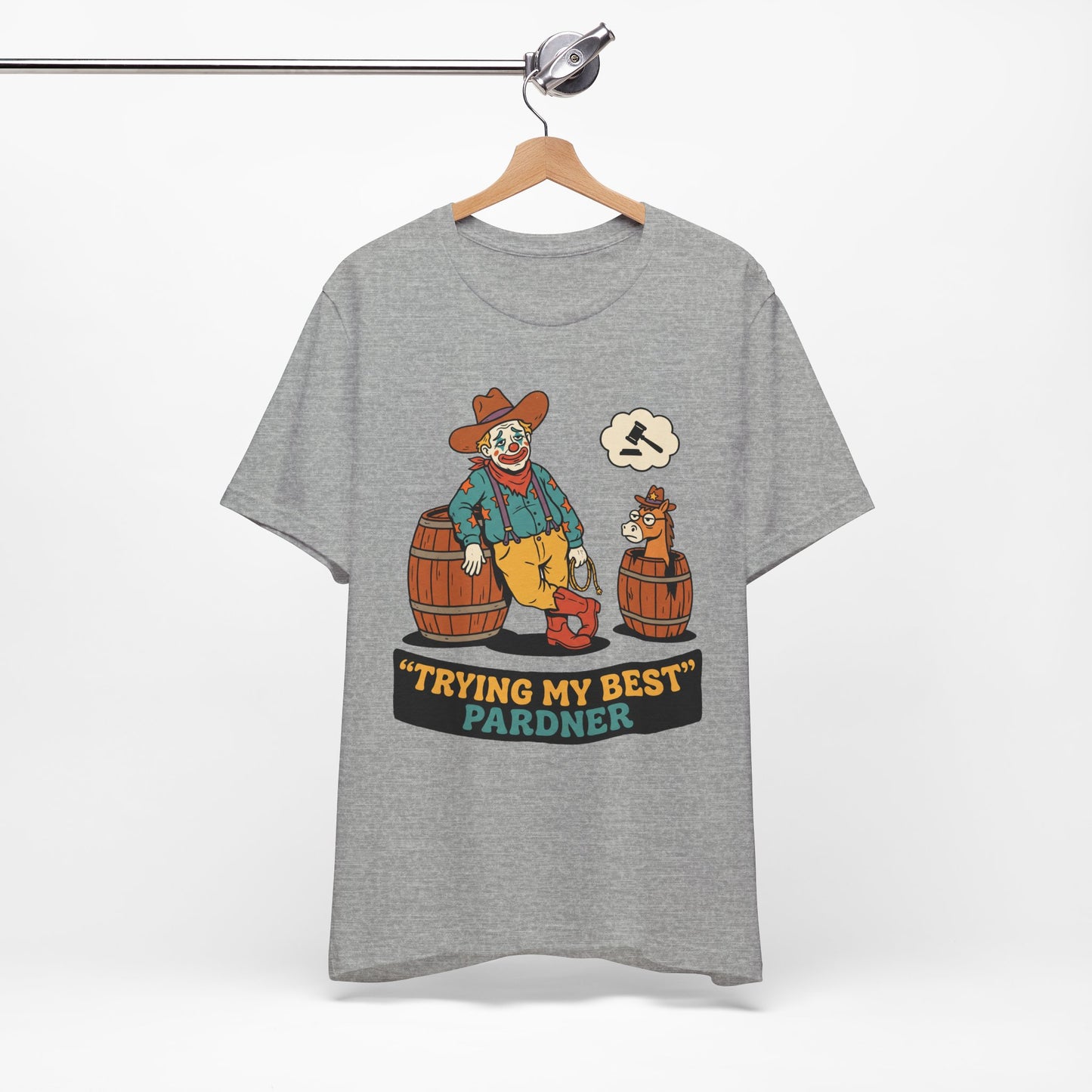 Trying My Best Pardner Funny Shirt | Khai Studio