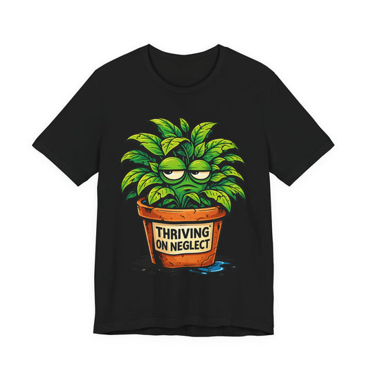Thriving on Neglect Funny Burnout Shirt | Khai Studio
