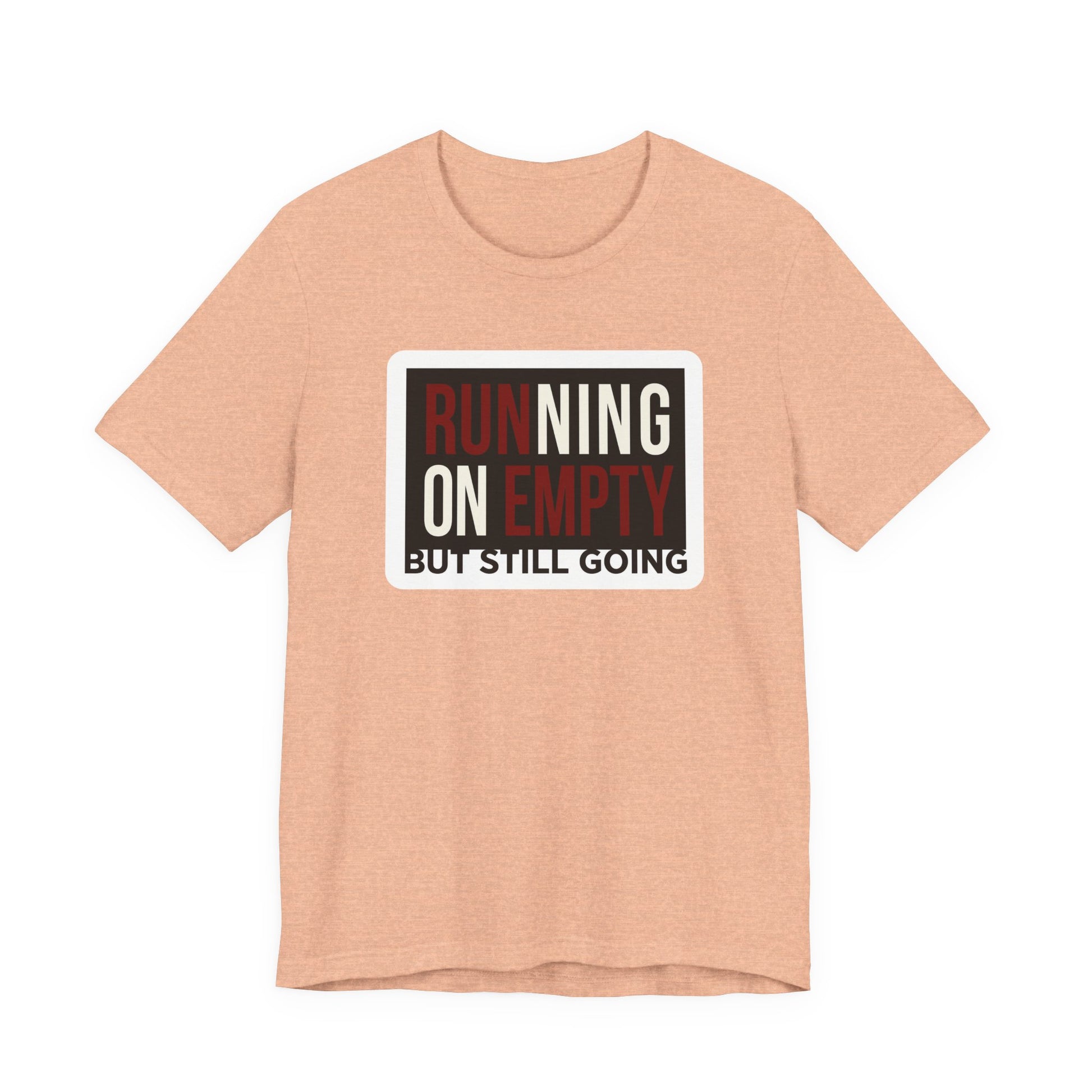 Black Bella+Canvas 3001 unisex tee with Running on Empty But Still Going graphic, on hanger